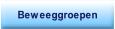 Beweeggroepen.